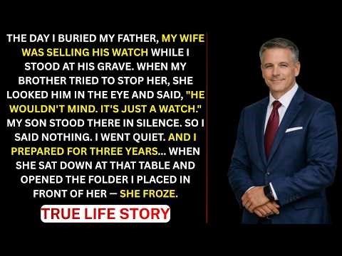 My Wife Sold My Father's Watch While I Was At His Grave. "He Wouldn't Mind" She Told My Brother.
