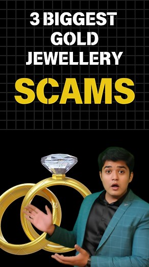 Smit Thakkar | Finance on Instagram: "Don’t buy any jewellery before watching this video 🚨😳 3 Biggest Jewellery Scams . . . . . . #gold #personalfinance #finance #financialliteracy #viral #explore [ gold jewellery, financial scams, finance, investment scams, smit thakkar ]"