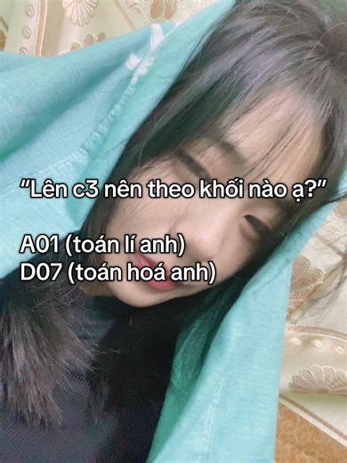 Mọi người tư vấn giúp mình vs ạ #khối nào cx đc k nhất thiết phải chọn hai khối kia ạ🍀#xuhuong#khoihocphuhop#thpt#khối học phù hợp để theo hết 3 năm c3 ạ