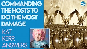 Kat Kerr: How Should We Command the Hosts to Deal the Most Damage to Demons? | July 28 2021