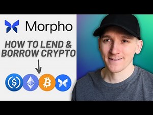 Morpho Tutorial for Beginners (How to Lend & Borrow Crypto on Morpho)