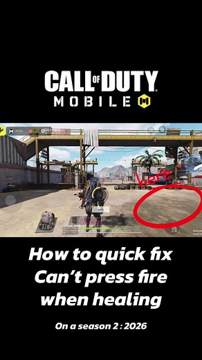 How to Quickly Fix Can't Press Fire While Healing in COD Mobile