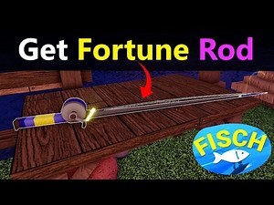 How To Get the FORTUNE ROD in Fisch 🔥 Where to Find Fortune Rod on Fisch Roblox