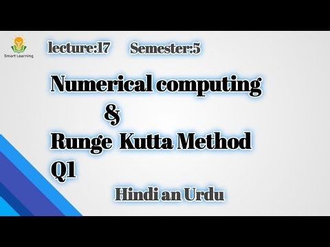 Numerical Computing & Runge–Kutta Method (Question 1) | Lecture 17 | Urdu/Hindi | 2026
