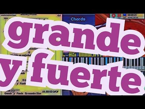 Grande y Fuerte es Nuestro Dios tutorial piano