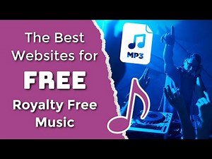Free Background Music for YouTube Videos and Video Projects: Best Websites for Royalty Free Songs