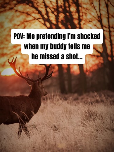 Tagging me in memes is the only thing he will ever tag! #meme #funny #lol #humor #jokes #comedy #hunting