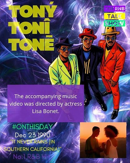 Tony Toni Tone - It Never Rains In Southern California no.1 r&b hit #onthisday Dec 23 1990