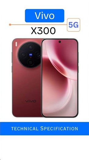 Vivo X300 5G Technical Specification by #vatsongroup #vivo #vivox3005g Y-5