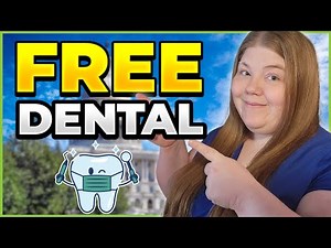 18 Ways to Get FREE Dental Care - Resources Most People Miss