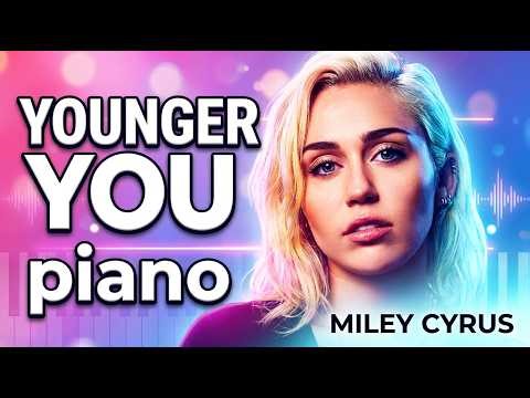 Learn Miley Cyrus 'Younger You' in Minutes! | New Piano Tutorial – This is easy to play!