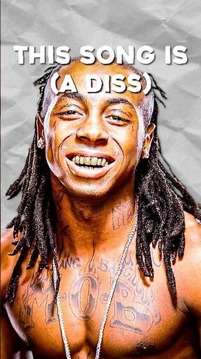 Did You Know That Lil Wayne’s BIGGEST Song is SECRETLY a DISS Track?