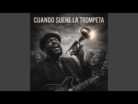 Cuando Suene la Trompeta (Blues