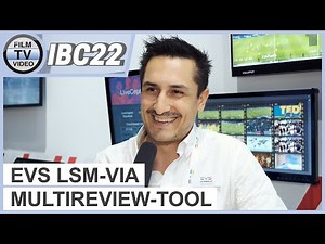 IBC2022: EVS LSM-Via MultiReview-Tool