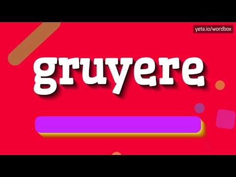 GRUYERE - Master the pronunciation of gruyere! Is it groo-yair or grew-yer? Let's find out!