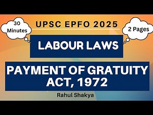 Payment of Gratuity Act, 1972 | Labour Laws | UPSC EPFO 2025 | Handwritten Notes in 2 Pages