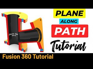 Fusion 360 Plane Along Path