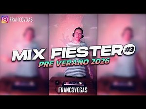 MIX FIESTERO 2025 | VOL. 3 | PRE-VERANO 2026 | Franco Vegas (Video Vertical)