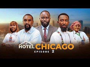 HOTEL CHICAGO - Episode 2 (Yawaskits Movies)