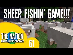 The Nation SMP - S2E61: SHEEP FISHIN' GAME!!!
