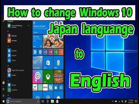How to change windows 10 Japanese language to English