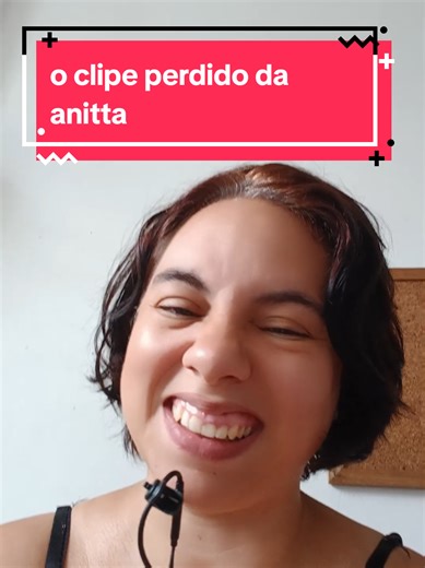 Anitta e o clipe perdido 'Tá na Mira'