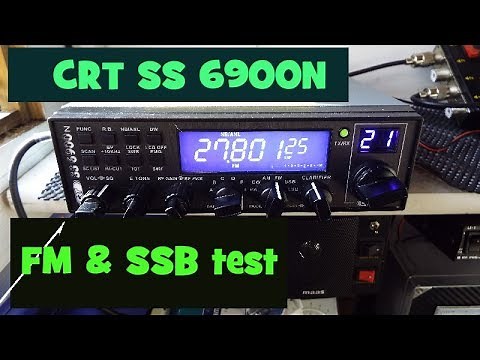 Superstar CRT SS 6900N on FM & SSB. UK CB RADIO