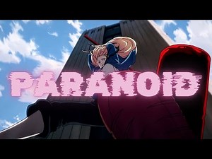 PARANOID AMV - Fordo [Anime Mix]