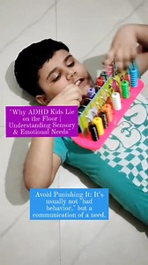"Why ADHD Kids Lie on the Floor | Understanding Sensory & Emotional Needs" 1. Seeking Deep Pressure (Sensory Regulation) Lying flat on the floor provides deep pressure input, which helps calm the nervous system. It’s a form of self-regulation — like a sensory "reset" when they're overstimulated. 2. Feeling Overwhelmed or Anxious When too much is happening around them (noise, lights, people), they may shut down by lying down. It’s a coping response to stress or emotional overload. 3. Avoiding Tas