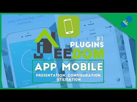 Jeedom Plugins #1 | L'application mobile Jeedom (domotique maison)