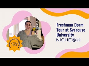 Freshman Dorm Tour at Syracuse University