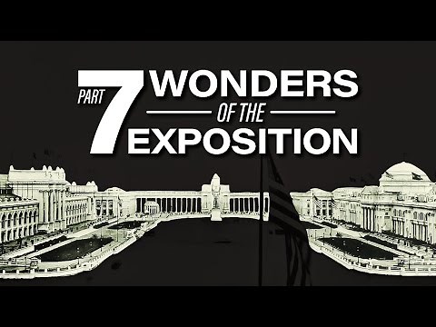 Part 7 | Marvels & Inventions | Columbian Exposition of 1893