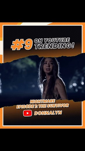 8.4K views · 75 reactions | Nightmare Episode 1: The Survivor, #9 on YouTube Trending!  Don’t miss the hype and watch the full film only on Donnalyn’s YouTube channel! bit.ly/donnalyn | Oomph TV | Facebook