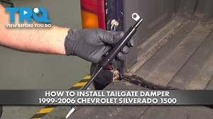 How to Install Tailgate Damper Chevrolet Silverado 1500 1999-2006
