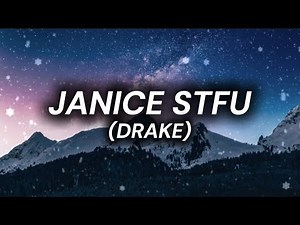 Janice STFU - Drake (Lyrics)