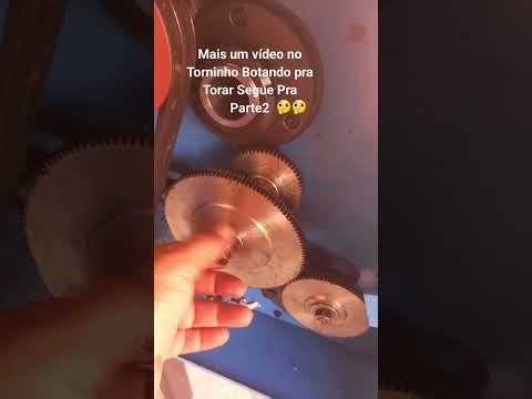 Troca de Engrenagens Passe De Acabamento no torninho
