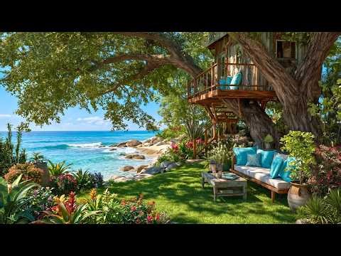 Coastal Treehouse Escape 🌿Birdsong, Ocean Waves and Nature Sounds for Stress Relief and Calm Focus