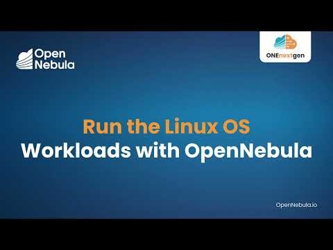 Run the Linux OS Workloads with OpenNebula