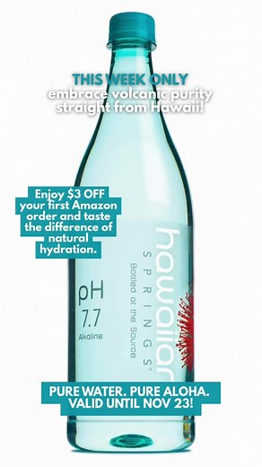 This week only — sip volcanic purity straight from Hawaii. 🌋 Get $3 OFF your first Amazon order and taste real natural hydration. Pure water. Pure Aloha. 💧 Go to Amazon https://hubs.li/Q03Tx-p_0 • Valid until Nov 23 | Hawaiian Springs