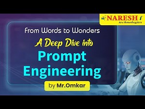 From Words to Wonders | A Deep Dive Into Prompt Engineering | Naresh IT | Session-1