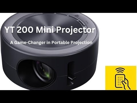 The YT 200 Mini Projector (A Game-Changer in Portable Projection)