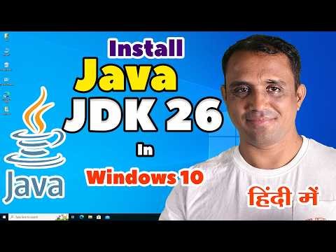 Java JDK 26 ko Window 10 Mein Kaise Install Kare | Install Java JDK 26 in Windows 10 with JAVA HOME