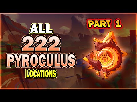 All 222 Pyroculus Locations - Part 1: 108 Pyroculus - Natlan Oculus Guide | Genshin Impact