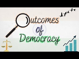 Outcomes of Democracy | Class 10