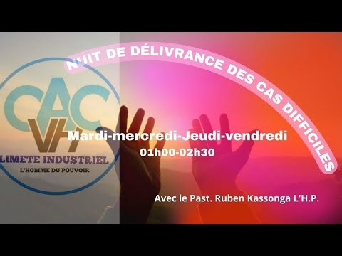 LA GRANDE PRIÈRE D'INTERCESSION || JEUDI 11.12.2025 AVEC P. RUBEN KASSONGA CAC-VOICI L'HOMME LIMETE