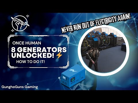 Once Human: How to Get 8 Generators! 💡 MAX Power for Your Base (Season 2 Tips & Tricks)