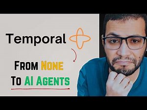 Temporal 101 — From None to AI Agents | Full Course (Self-Hosted + Human-in-the-Loop)