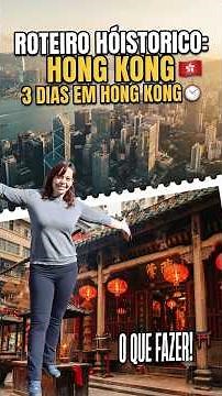 Historical Itinerary in HONG KONG: What to do in 3 days! 🇭🇰📜