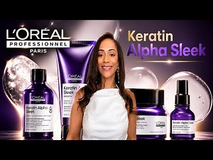 Keratin Alpha Sleek: The New Premium Treatment from L’Oréal Professionnel for Frizz-Free, Aligned...