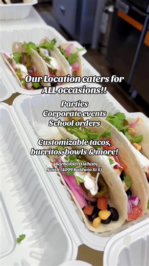 Planning a party or event? 🎊 Let us cater! 🌯🌮 [BarBURRITO Whitby North (4099 Baldwin St S)] #barburritowhitbynorth #barburrito #mexicangrill #food #fyp #canada🇨🇦